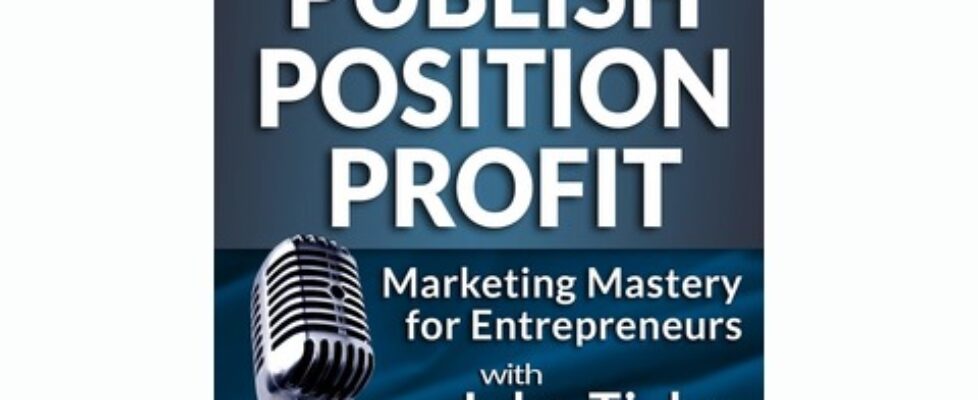 Carl-Gould-Publish-Position-Profit-Podcast