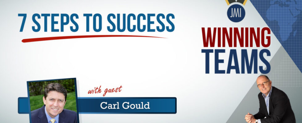 Carl-Gould-7-Steps-to-Success-John-Murphy-International-Podcast