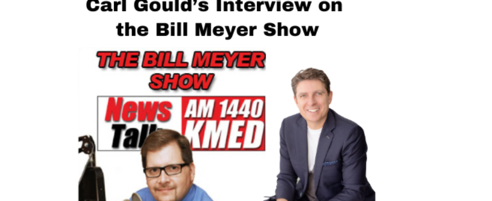 Carl Gould’s Interview on the Bill Meyer Show